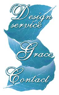 Design Service;  link to Grace; Contact